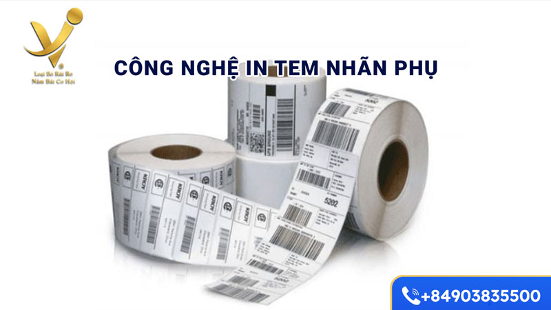 Công nghệ in tem nhãn phụ