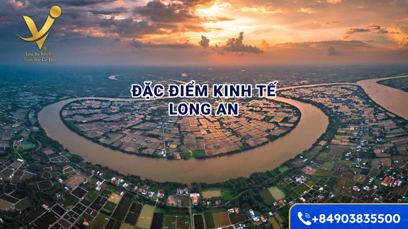 Đặc điểm kinh tế Long An