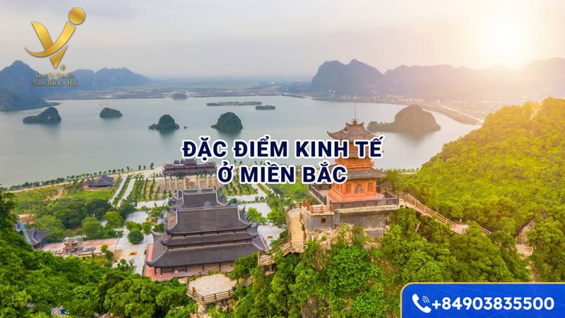 Đặc điểm kinh tế ở miền Bắc
