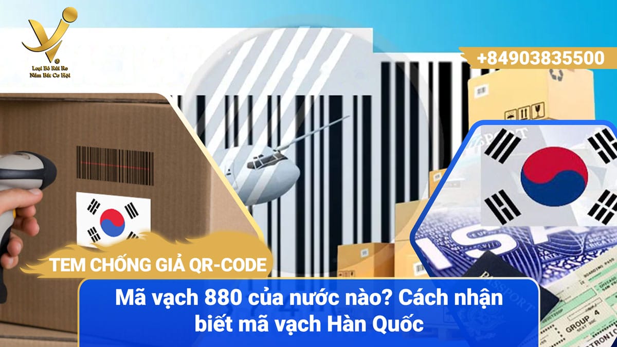 Mã vạch 880 của nước nào? Cách nhận biết mã vạch Hàn Quốc