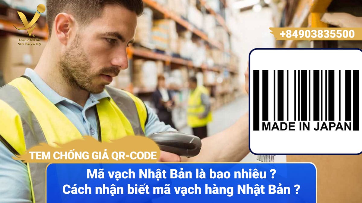 Mã vạch Nhật Bản là bao nhiêu? Cách nhận biết mã vạch hàng Nhật Bản