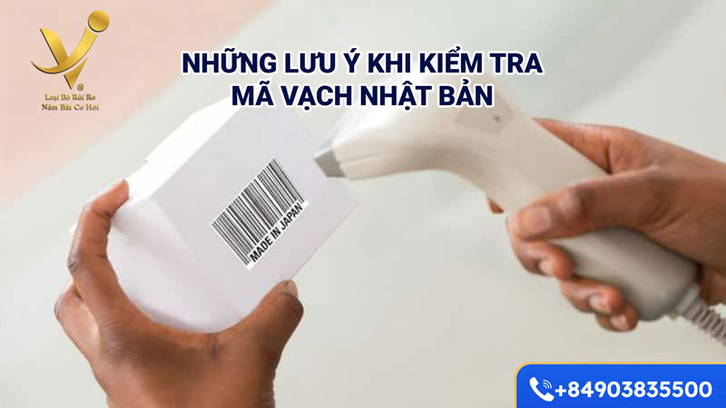 Những lưu ý khi kiểm tra mã vạch Nhật Bản