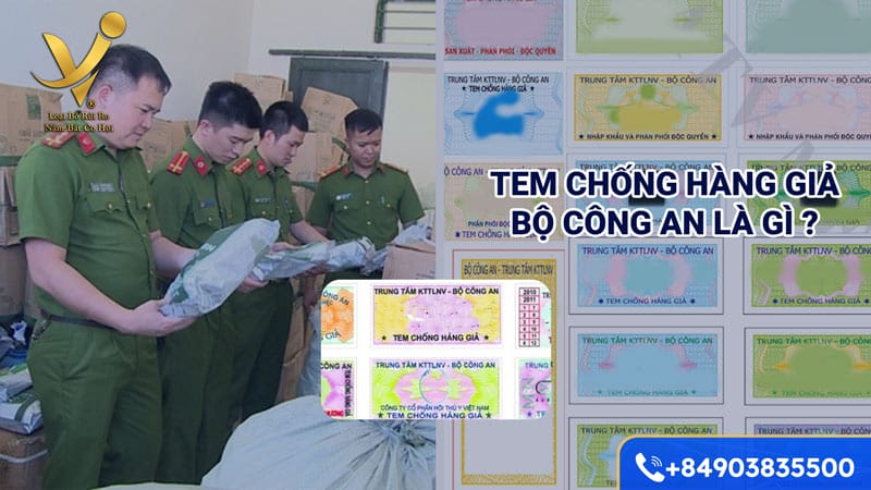 Tem chống hàng giả Bộ Công an là gì?